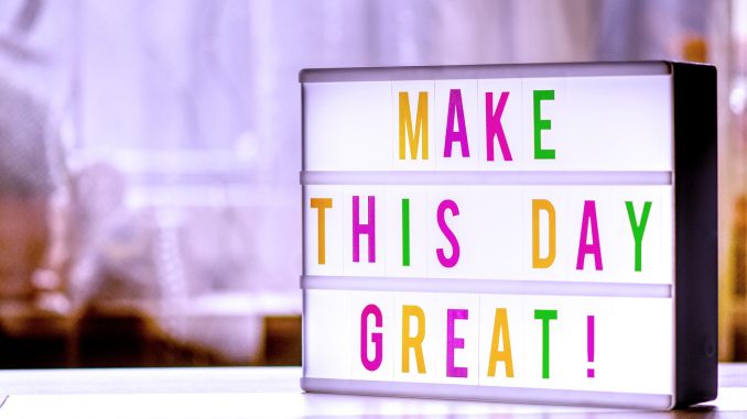 make-the-day-great-4166221_1920